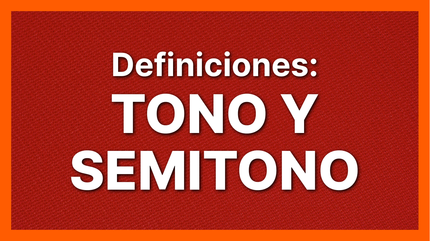 ¿Qué es un tono y un semitono en música?